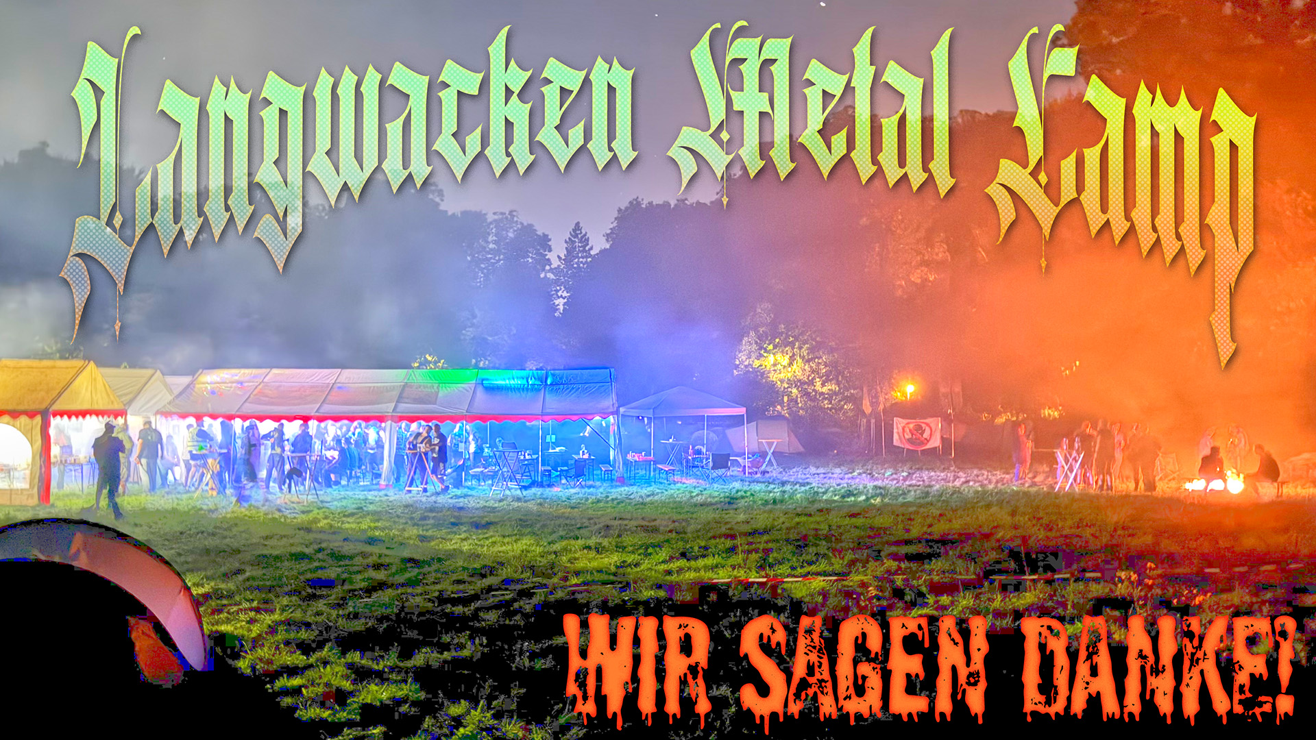 Langwacken Metal Camp: Wir sagen Danke!